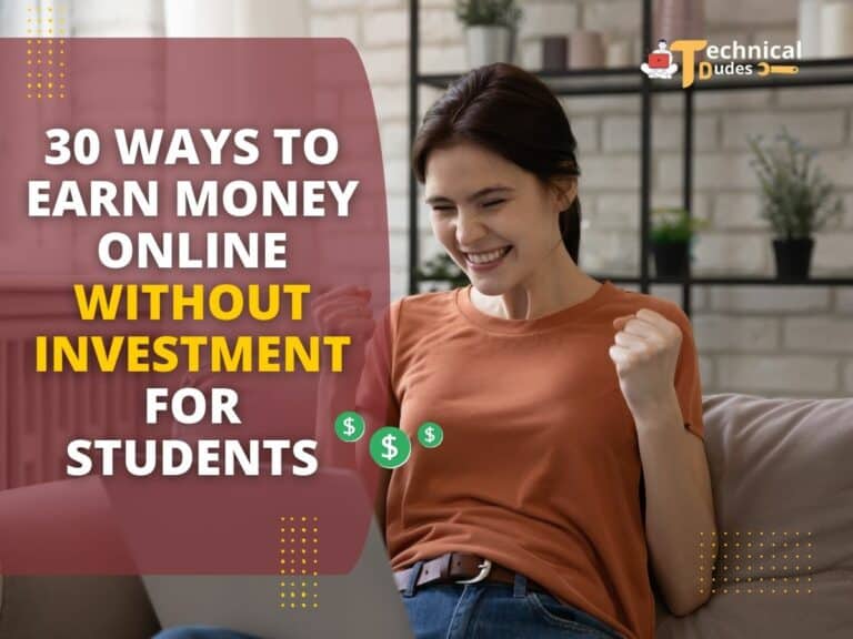 30 Ways to Earn Money Online Without Investment for Students