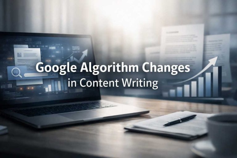 Google algorithm changes in content writing shown through a modern workspace with content documents, search data, and performance growth visuals